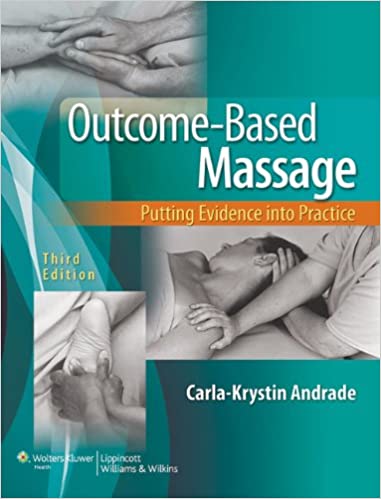 Outcome-Based Massage: Putting Evidence into Practice (3rd Edition)  - Image pdf with ocr